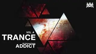 TRANCE ADDICT - - VOL.4 ( 2023 ) [ ..:: Richard Domg ::.. ]
