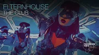 Elternhouse - The Club
