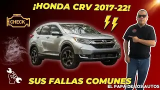 Fallas comunes en HONDA CRV de quinta generaci&oacute;n (2017-2022).