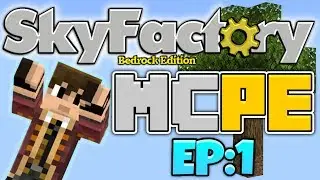 [MCPE SkyFactory] Ep:1 - Getting Things Started! Minecraft Bedrock Edition