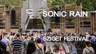 Sonic Rain | LIVE @ Sziget Festival 2025