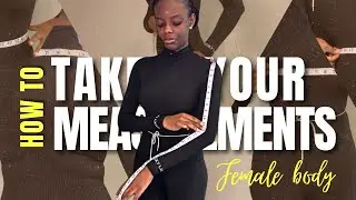 How to Take Body Measurements for Sewing | Full Tailoring Tutorial for Beginners