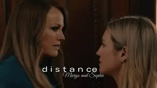 margo and sophie || d i s t a n c e
