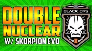 Black Ops 2 - Double Nuclear w/ the Skorpion inc. 1:47min Nuclear Gunstreak!