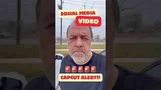 CapCut Users&mdash;Big Issue Alert!