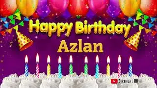 Azlan Happy birthday To You - Happy Birthday song name Azlan 🎁