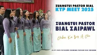 ZUANGTUI PASTOR BIAL ZAIPAWL | MEET 2025