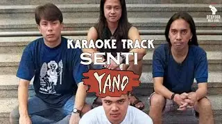 Yano | Senti (HQ Karaoke)