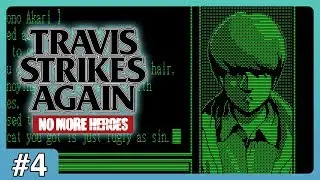Travis Strikes Again: No More Heroes &bull; Episode 4 | Text-based Adventure