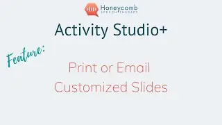 Print or Email Customized Slides in the Activity Studio