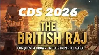 CDS MODERN HISTORY-British Establishments in INDIA 