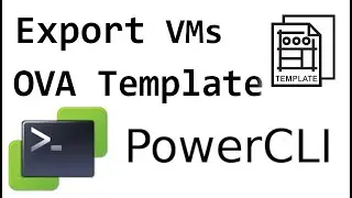 Export VM to OVA Template w/ VMware PowerCLI