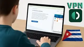 &iexcl; COMO CONECTARNOS a una VPN de Cuba !