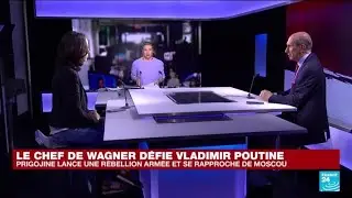 Le chef de Wagner lance une rébellion armée et se rapproche de Moscou • FRANCE 24