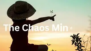 Train Your Mind to Stay Calm in Chaos | Master the Chaos Mindset | The Chaos Mindset