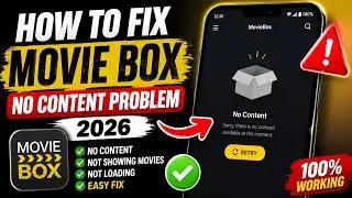 How to fix movie box no content problem 2026
