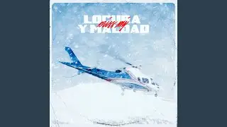 Locura y Maldad