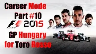 F1 2015 Career Mode Part #10 GP Hungary for Toro Rosso