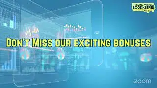 TSVAB Free 3 Day Training Day 1: The Rise of Virtual Bookkeeping in the Digital Age