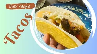 Tacos Recipe | How to Make | Easy Recipe | Zurana Sikdar | Daily Vlog 