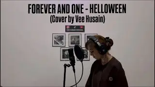 FOREVER AND ONE - HELLOWEEN (Cover by Vee Husain)