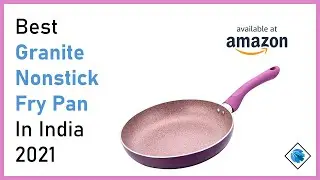 6 Best Granite NonStick FryPan in India 2021 | Best Picks