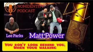 You Don't Look Behind You When Your Walking: Matt Power Returns