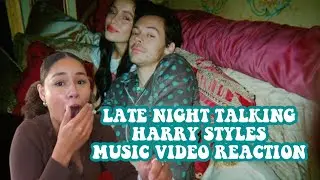 LATE NIGHT TALKING HARRY STYLES MUSIC VIDEO REACTION!! I CANT STOP THINKING ABOUT THIS....