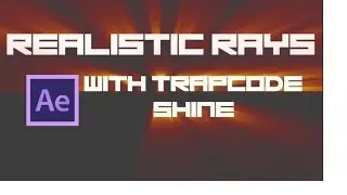 Realistic Rays Tutoriel After Effects.