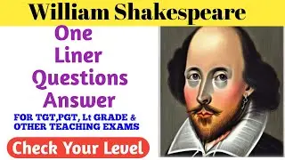 William Shakespeare | One liner Question Answer | Quick revision of Shakespeare | #TGTPGTLt