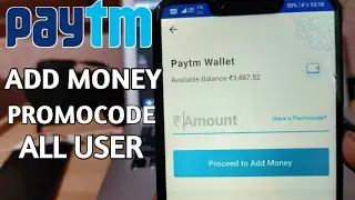 Paytm Add Money Promocode Today For All User !! Paytm Add Money Offer 2020