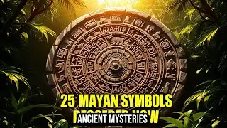 25 Cryptic Symbols in Mayan Calendar Stones EXPLAINED | Ancient Symbolism Guide