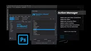 Sparklinc AlbumZ Action Manager | Photoshop CC2021 Album Designing Software