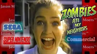 ZOMBIES Ate My NEIGHBORS : SEGA & SUPER NINTENDO (COMMERCIAL)