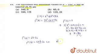 The maximum and minimum values of `x^3-18x^2+96x` in interval `(0,9)` are