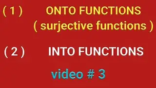 ONTO FUNCTIONS ( Surjective  functions ) , INTO FUNCTIONS | TYPES OF FUNCTIONS  #functions  #maths