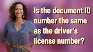 Is the document ID number the same as the driver's license number?