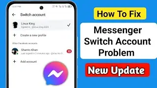 How to Fix Switch Account Problem in Facebook Messenger 2025 || Messenger Switch Account Loading