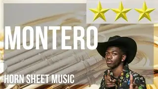 Horn Sheet Music: How to play Montero by Lil Nas X