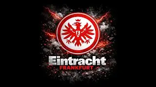 Eintracht Frankfurt Torhymne 2025/26[Eintracht Frankfurt Goal Anthem 2025/26]