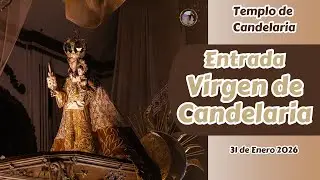 Entrada Procesión Virgen de Candelaria | Rezados 2026
