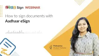 Webinar - Signing Documents with Aadhaar eSign | eMudhra | eSignature | Digital Signature | DSC