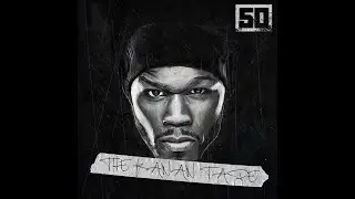 50 Cent - Too Rich For The B*tch (The Kanan Tape 2015)