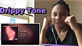 Drippy Tone - On The Side (Official Audio) Reaction!!!
