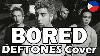 Deftones - Bored cover by DIPSOMANIA Band from the  Philippines
