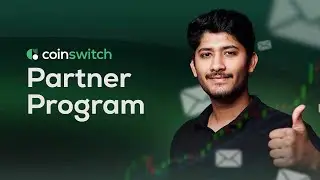 Earn More With CoinSwitch Affiliate Partner Program