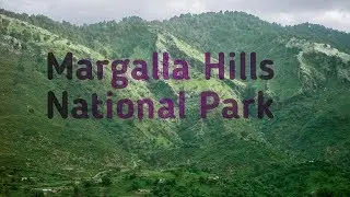 Islamabad Margla hills National park Trip 2018