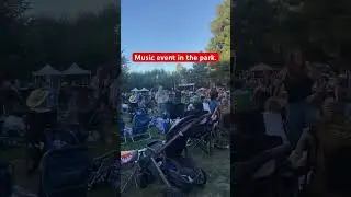 Music event in the park. # musicevent #california # musicinthepark