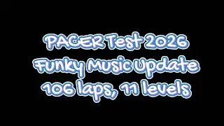 2026 Pacer test, Funky update, 11 levels