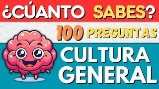 TEST DE CULTURA GENERAL DIFICIL 🔥 ¿Podrás Completarlo? 🧠 100 Preguntas de CULTURA GENERAL 🌏